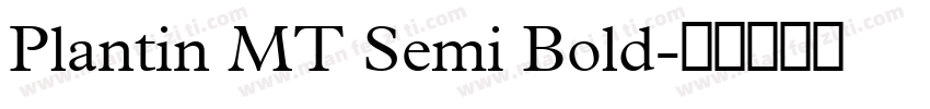 Plantin MT Semi Bold字体转换